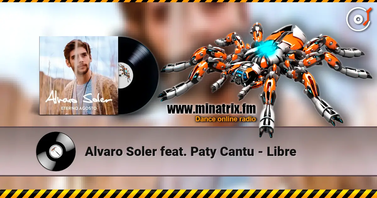 Alvaro Soler feat. Paty Cantu - Libre escuchar online en alta calidad | Minatrix.FM