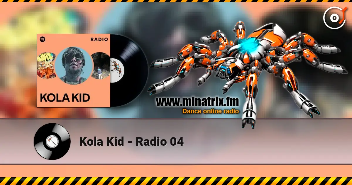 Kola Kid - Radio 04 escuchar online en alta calidad | Minatrix.FM