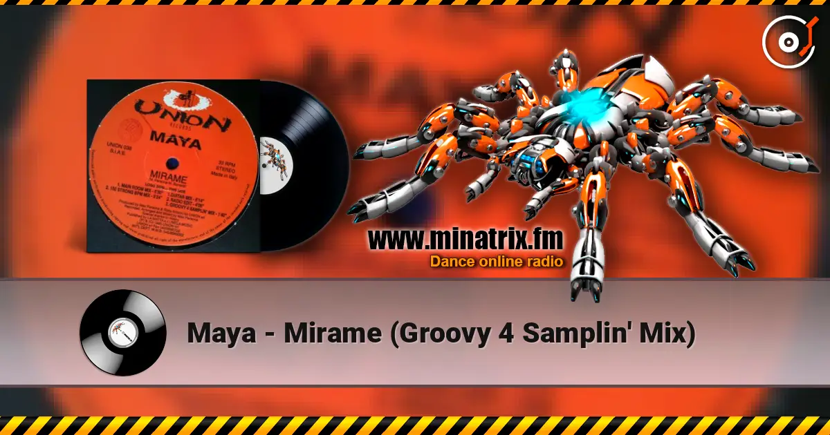 Maya - Mirame (Groovy 4 Samplin' Mix) escuchar online en alta calidad | Minatrix.FM