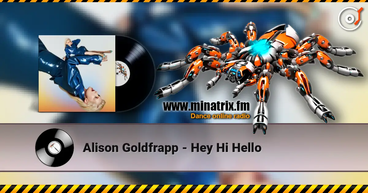 Alison Goldfrapp - Hey Hi Hello escuchar online en alta calidad | Minatrix.FM