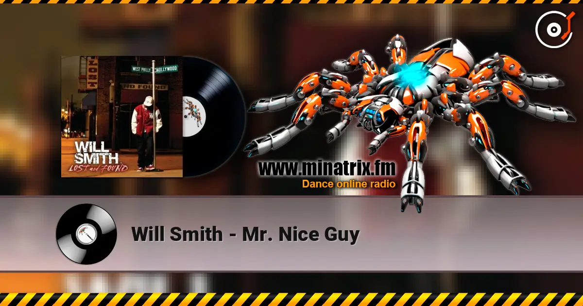 Will Smith - Mr. Nice Guy escuchar online en alta calidad | Minatrix.FM