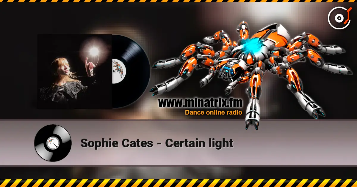 Sophie Cates - Certain light escuchar online en alta calidad | Minatrix.FM