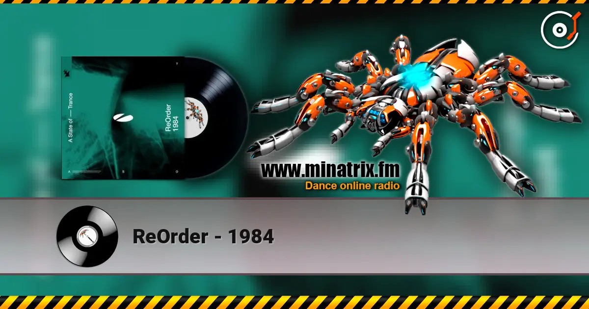 ReOrder - 1984 escuchar online en alta calidad | Minatrix.FM