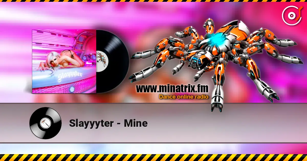 Slayyyter - Mine escuchar online en alta calidad | Minatrix.FM