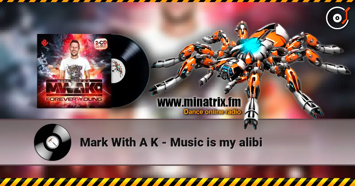 Mark With A K - Music is my alibi escuchar online en alta calidad | Minatrix.FM