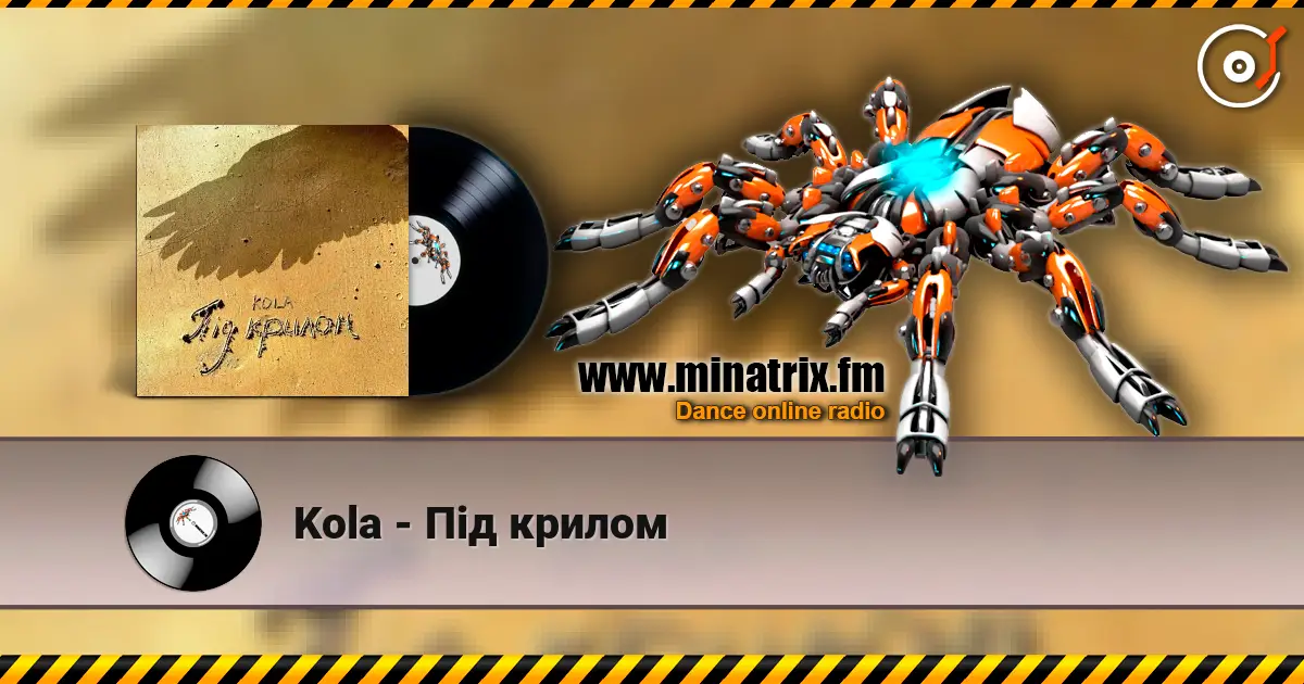 Kola - Під крилом escuchar online en alta calidad | Minatrix.FM