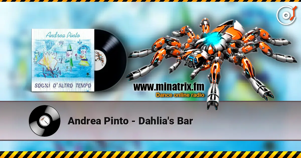 Andrea Pinto - Dahlia's Bar escuchar online en alta calidad | Minatrix.FM