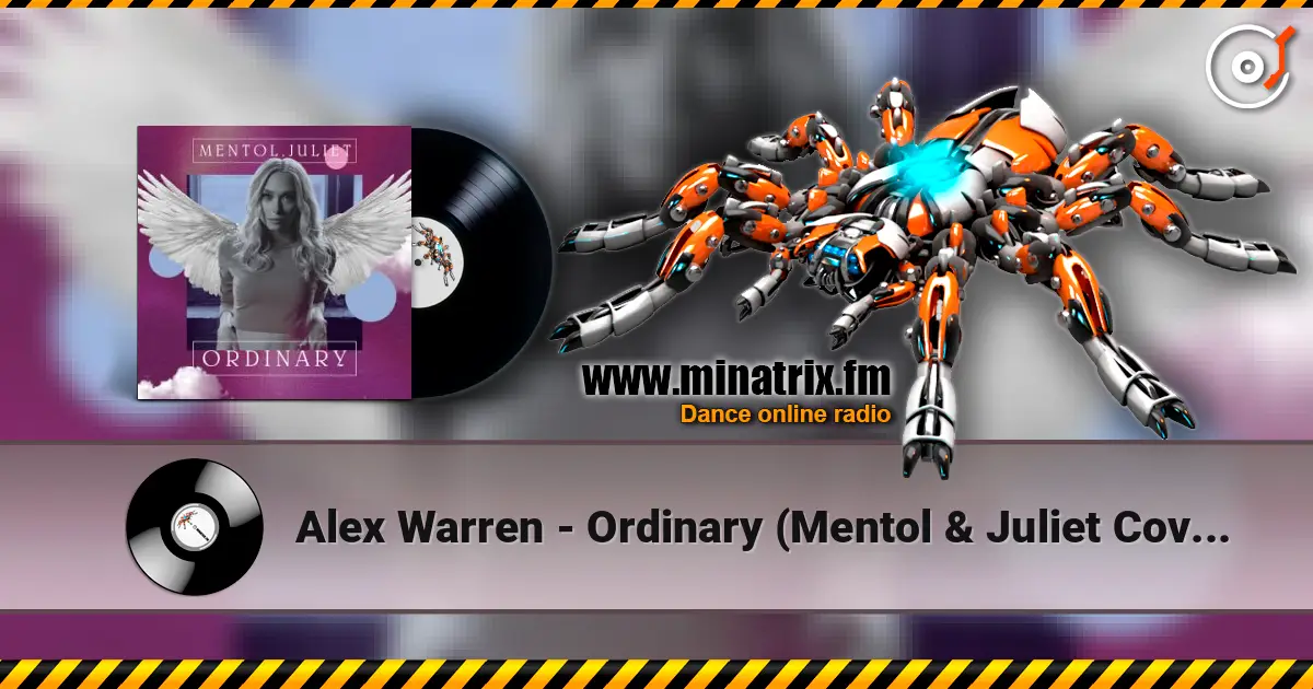 Alex Warren - Ordinary (Mentol & Juliet Cover Remix) escuchar online en alta calidad | Minatrix.FM