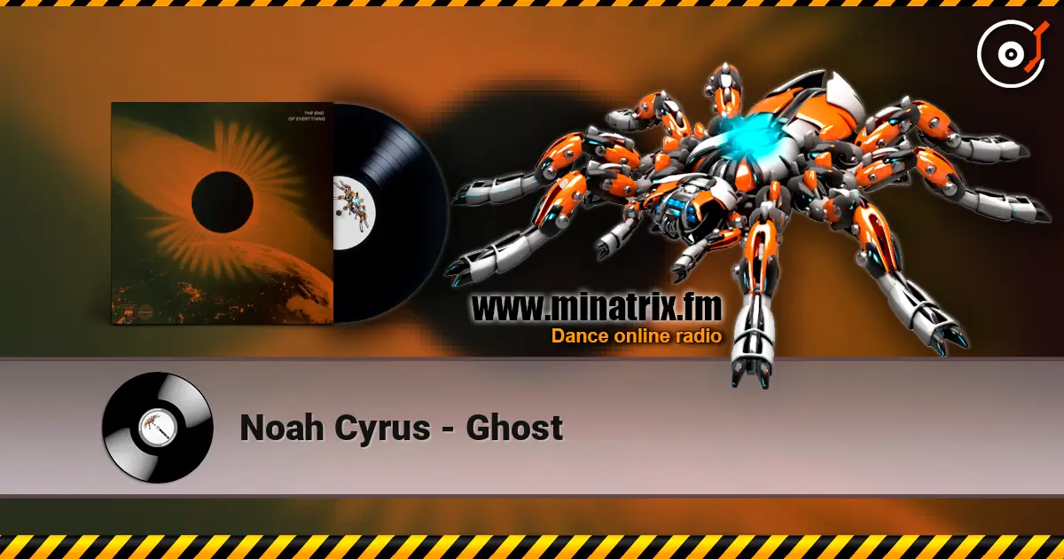 Noah Cyrus - Ghost escuchar online en alta calidad | Minatrix.FM