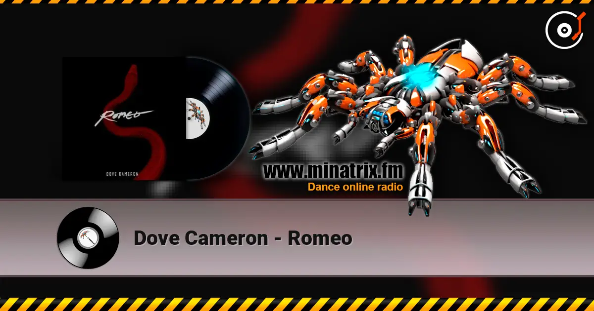 Dove Cameron - Romeo escuchar online en alta calidad | Minatrix.FM
