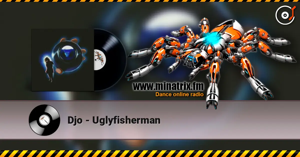 Djo - Uglyfisherman escuchar online en alta calidad | Minatrix.FM