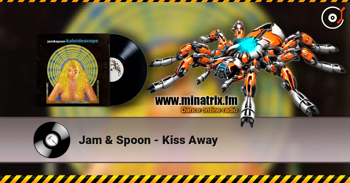 Jam & Spoon - Kiss Away escuchar online en alta calidad | Minatrix.FM