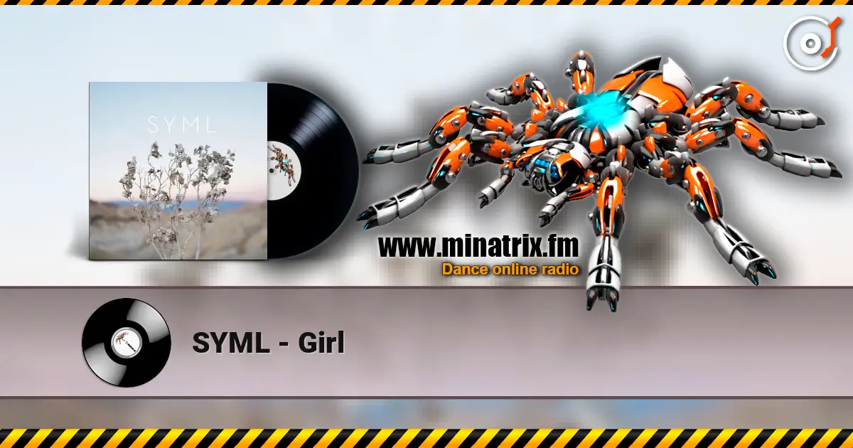 SYML - Girl escuchar online en alta calidad | Minatrix.FM
