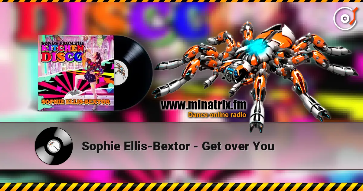 Sophie Ellis-Bextor - Get over You escuchar online en alta calidad | Minatrix.FM