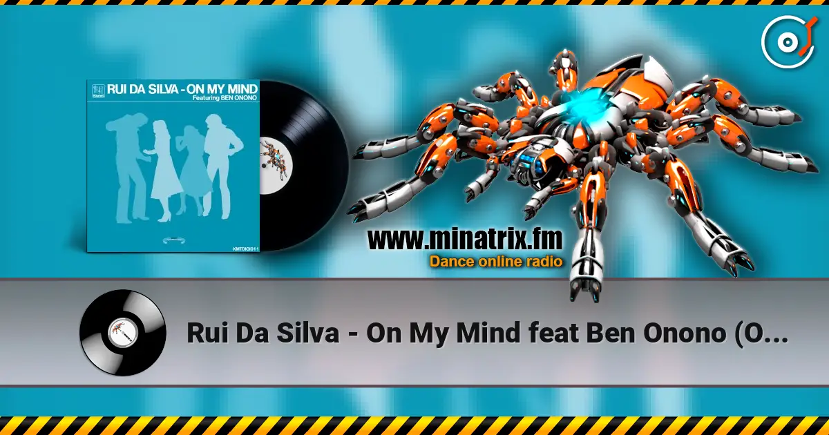 Rui Da Silva - On My Mind feat Ben Onono (Original Mix) escuchar online en alta calidad | Minatrix.FM