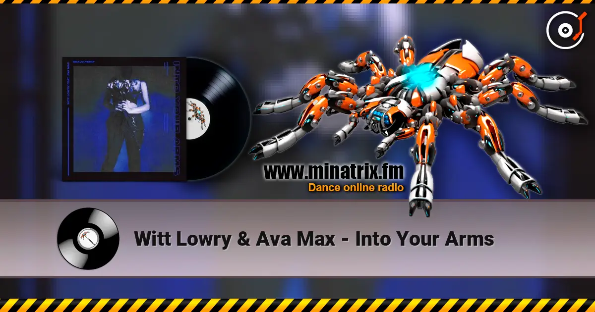 Witt Lowry & Ava Max - Into Your Arms escuchar online en alta calidad | Minatrix.FM