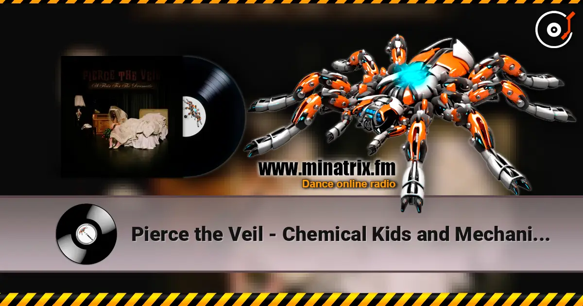 Pierce the Veil - Chemical Kids and Mechanical Brides escuchar online en alta calidad | Minatrix.FM