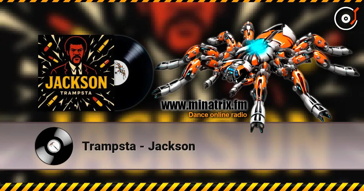 Trampsta - Jackson escuchar online en alta calidad | Minatrix.FM