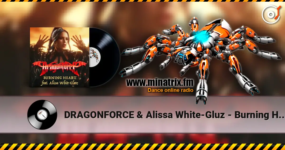 DRAGONFORCE & Alissa White-Gluz - Burning Heart escuchar online en alta calidad | Minatrix.FM
