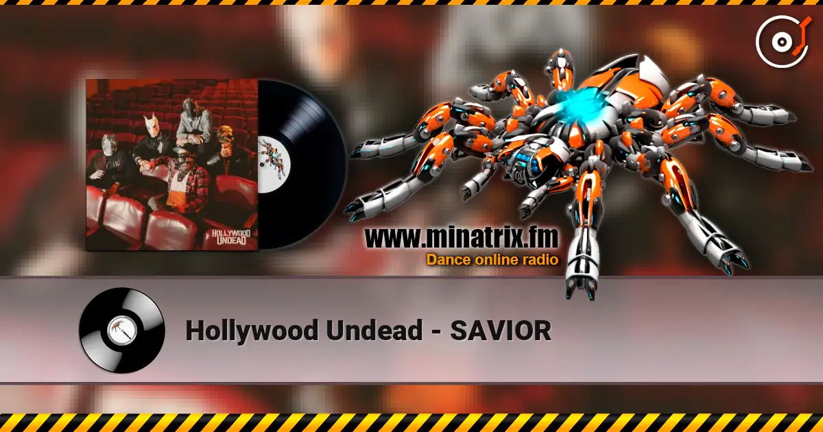 Hollywood Undead - SAVIOR escuchar online en alta calidad | Minatrix.FM