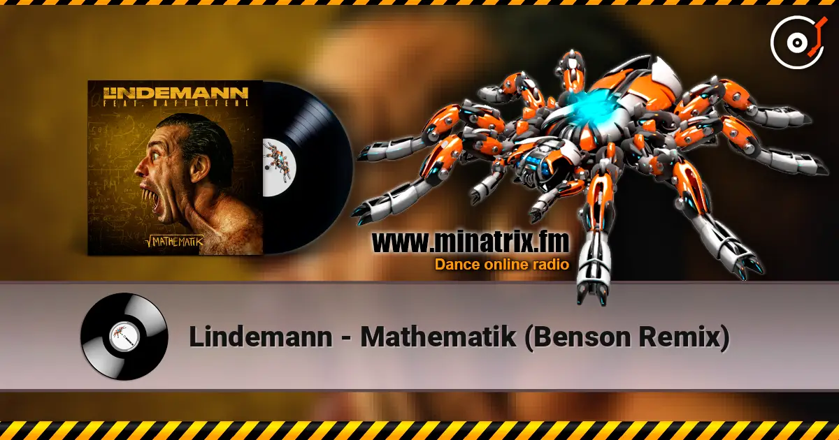 Lindemann - Mathematik (Benson Remix) escuchar online en alta calidad | Minatrix.FM