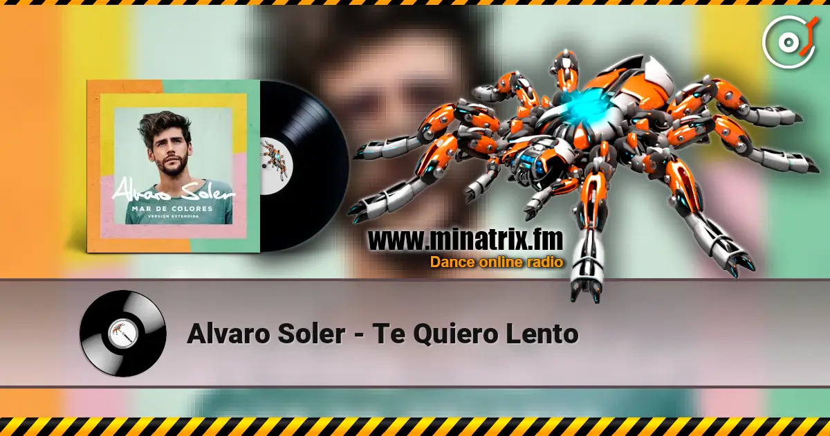 Alvaro Soler - Te Quiero Lento escuchar online en alta calidad | Minatrix.FM
