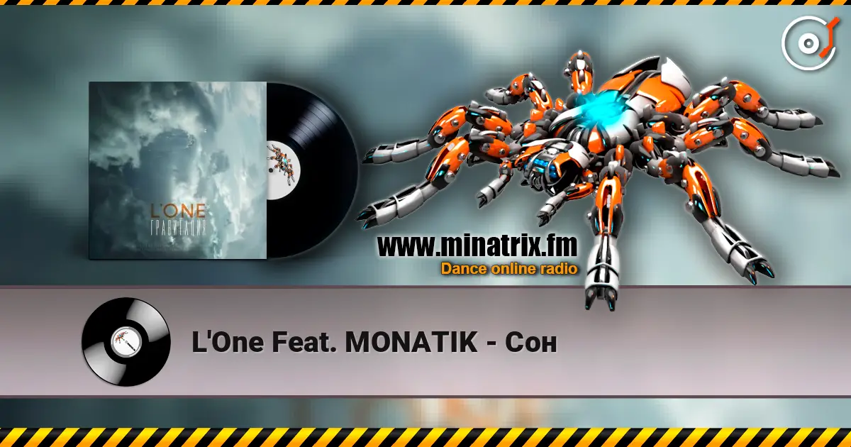 L'One Feat. MONATIK - Сон escuchar online en alta calidad | Minatrix.FM