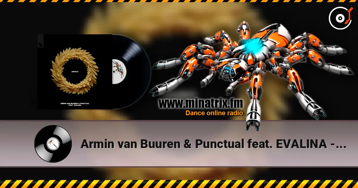 Armin van Buuren & Punctual feat. EVALINA - Angels escuchar online en alta calidad | Minatrix.FM