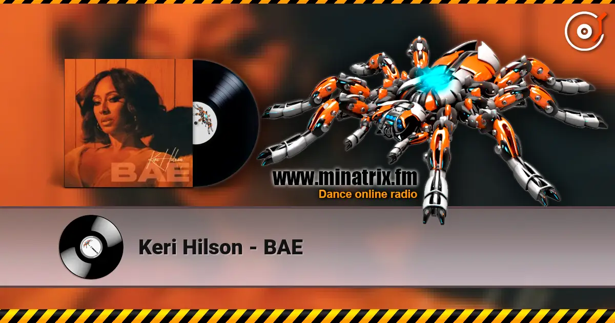 Keri Hilson - BAE escuchar online en alta calidad | Minatrix.FM