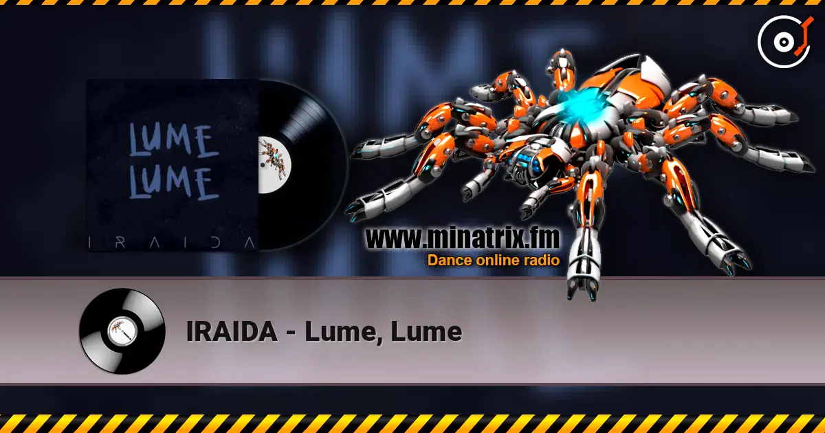 IRAIDA - Lume, Lume escuchar online en alta calidad | Minatrix.FM