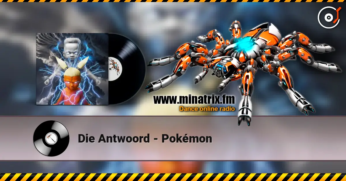 Die Antwoord - Pokémon escuchar online en alta calidad | Minatrix.FM