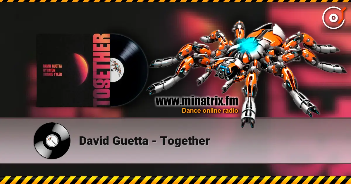 David Guetta - Together escuchar online en alta calidad | Minatrix.FM