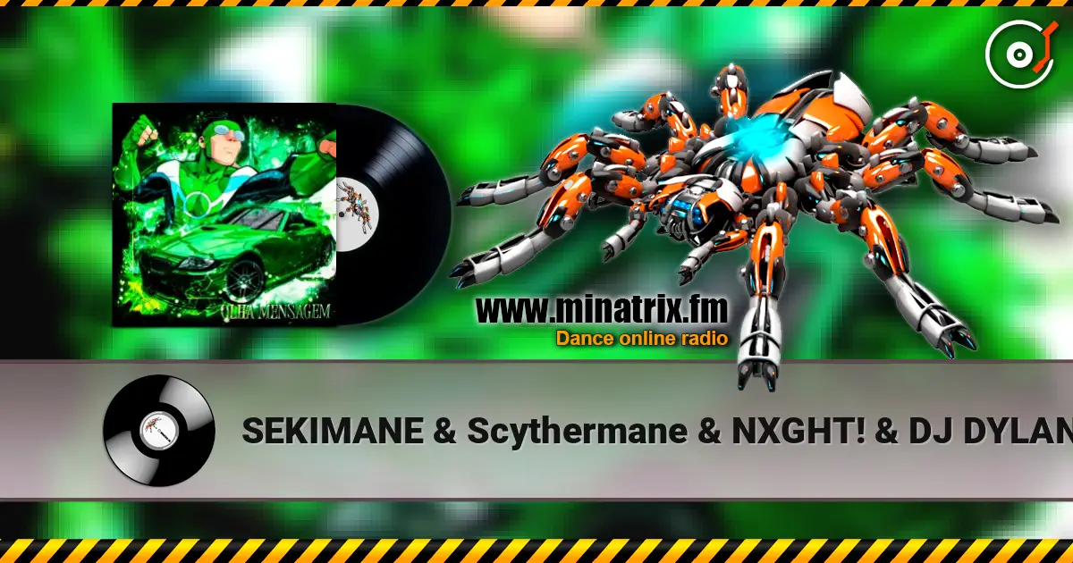 SEKIMANE & Scythermane & NXGHT! & DJ DYLANFK & KGJ - OLHA MENSAGEM (Slowed) escuchar online en alta calidad | Minatrix.FM