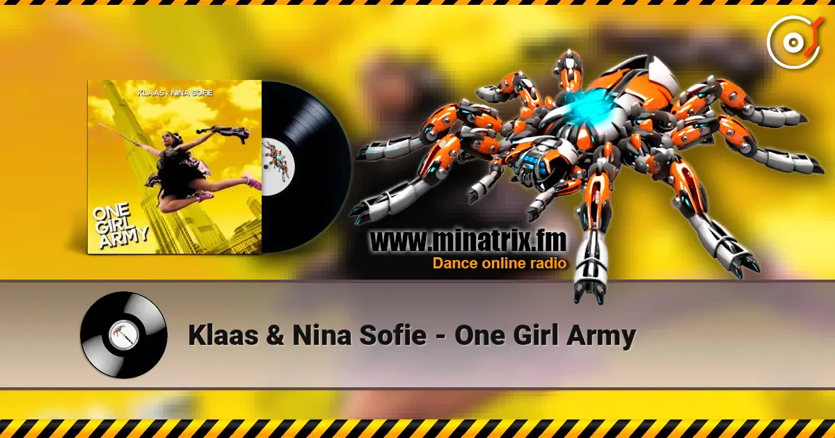 Klaas & Nina Sofie - One Girl Army escuchar online en alta calidad | Minatrix.FM