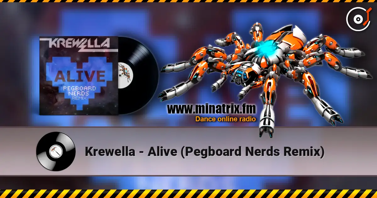 Krewella - Alive (Pegboard Nerds Remix) escuchar online en alta calidad | Minatrix.FM