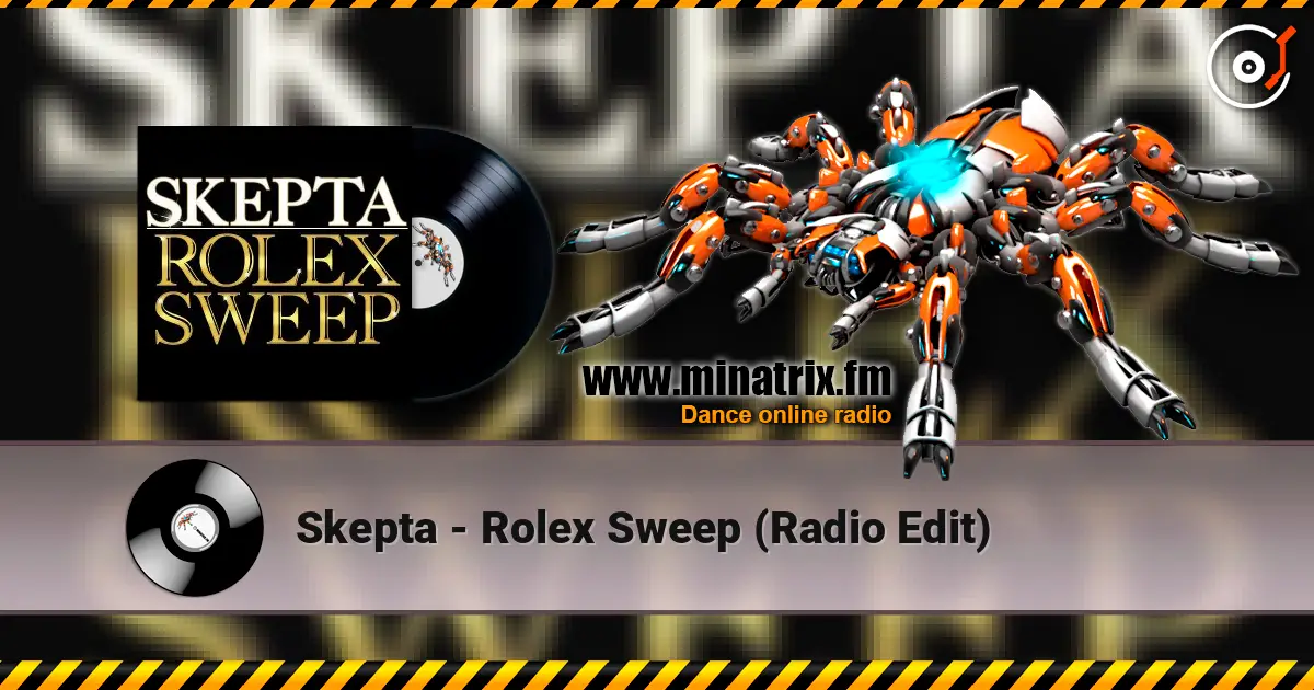 Skepta - Rolex Sweep (Radio Edit) escuchar online en alta calidad | Minatrix.FM