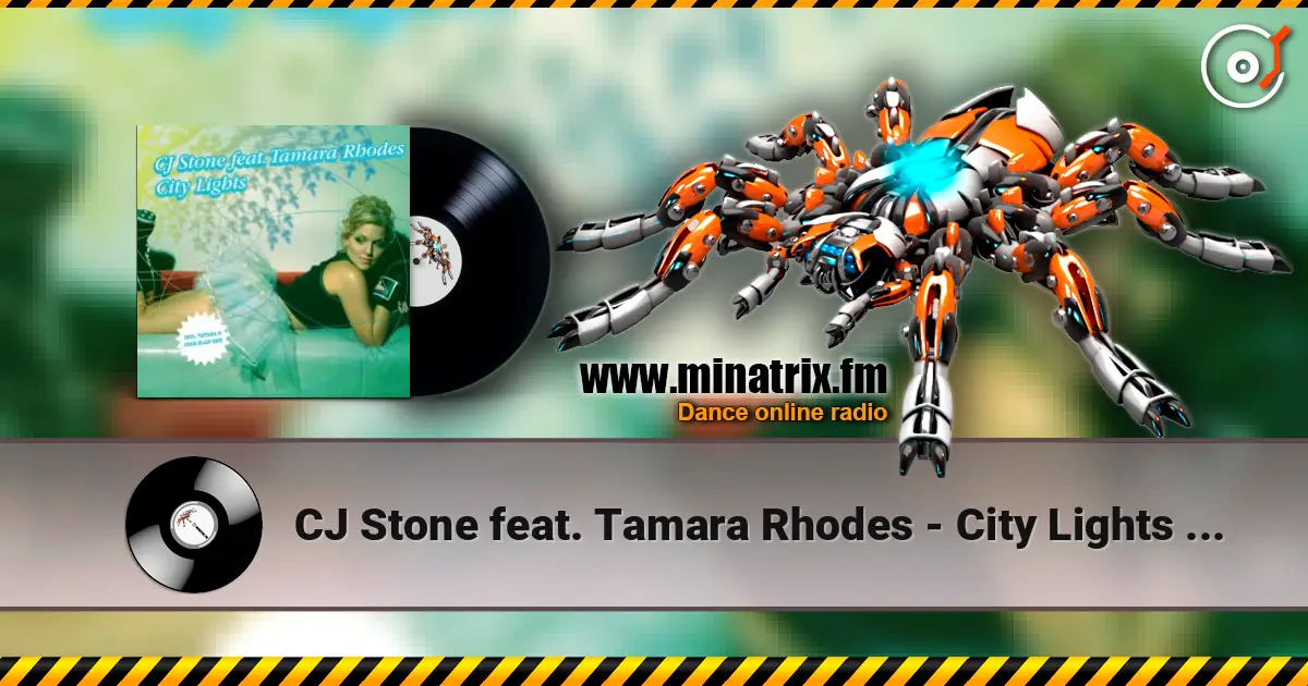 CJ Stone feat. Tamara Rhodes - City Lights (Radio Mix) escuchar online en alta calidad | Minatrix.FM