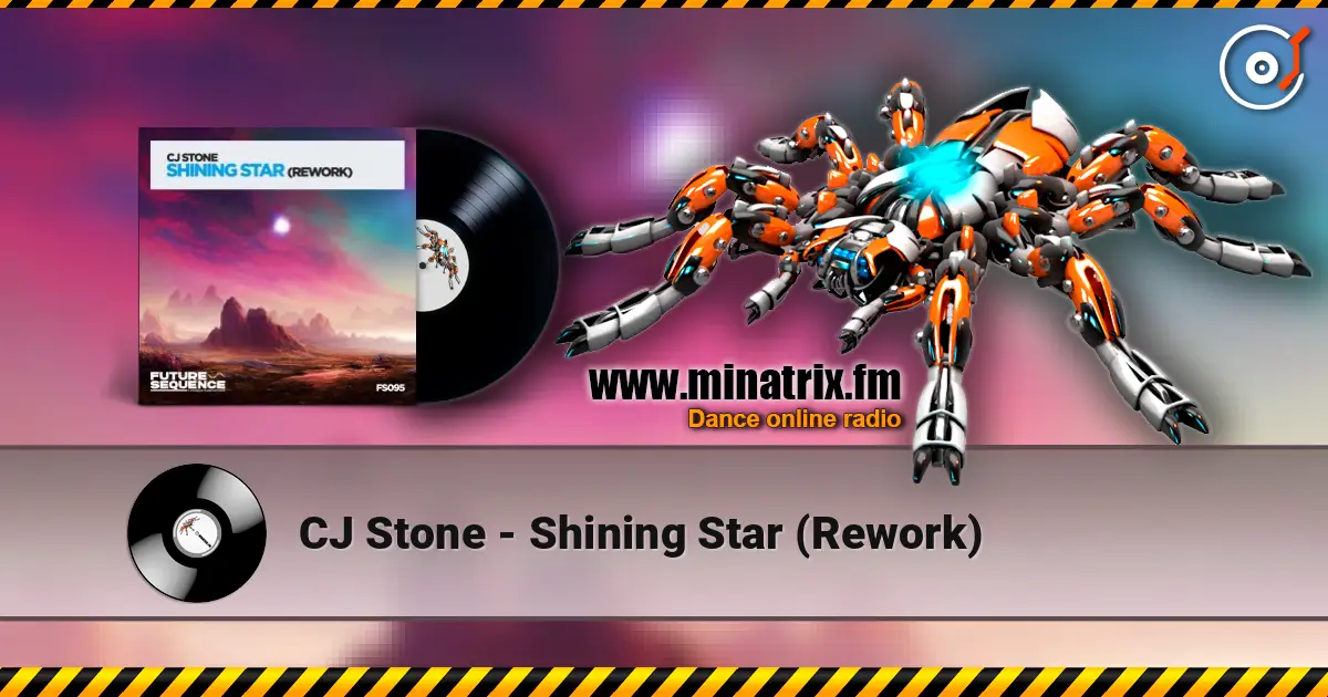 CJ Stone - Shining Star (Rework) escuchar online en alta calidad | Minatrix.FM