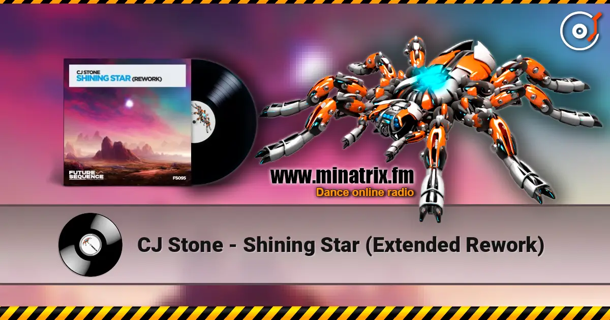 CJ Stone - Shining Star (Extended Rework) escuchar online en alta calidad | Minatrix.FM