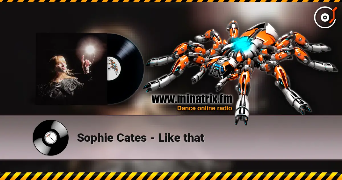 Sophie Cates - Like that escuchar online en alta calidad | Minatrix.FM