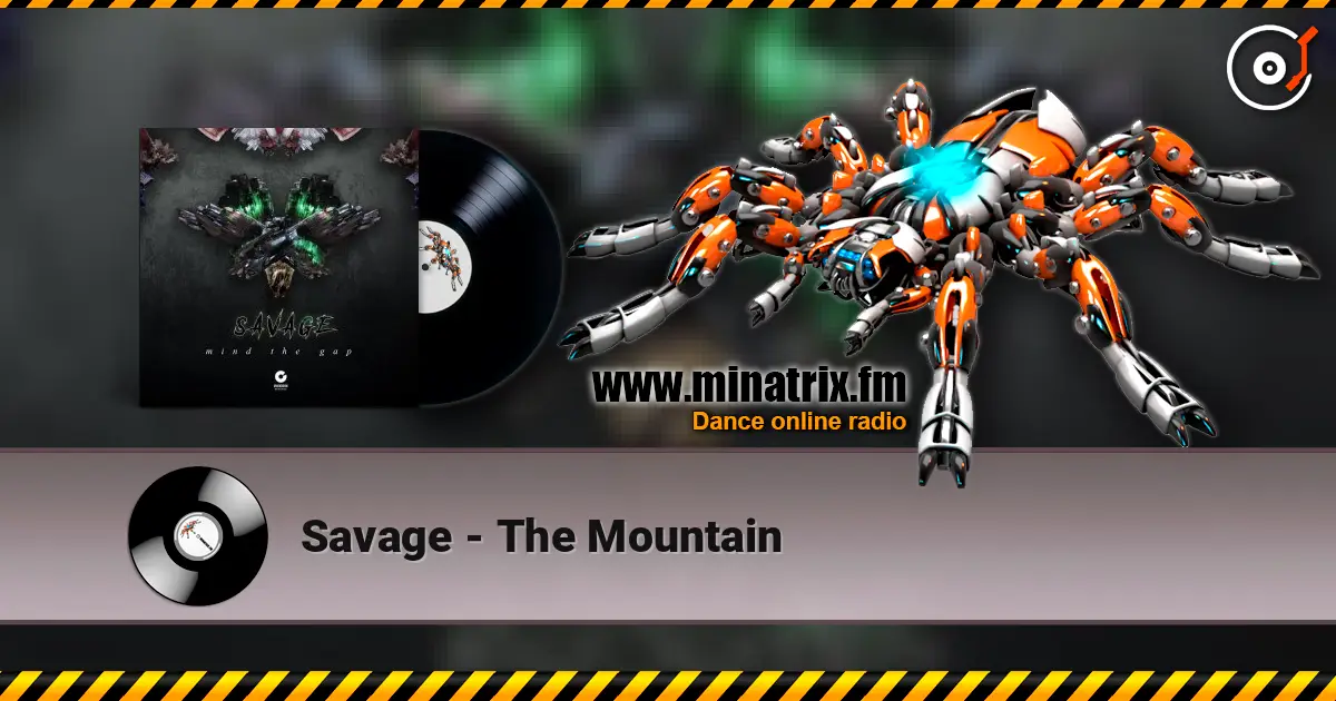 Savage - The Mountain escuchar online en alta calidad | Minatrix.FM