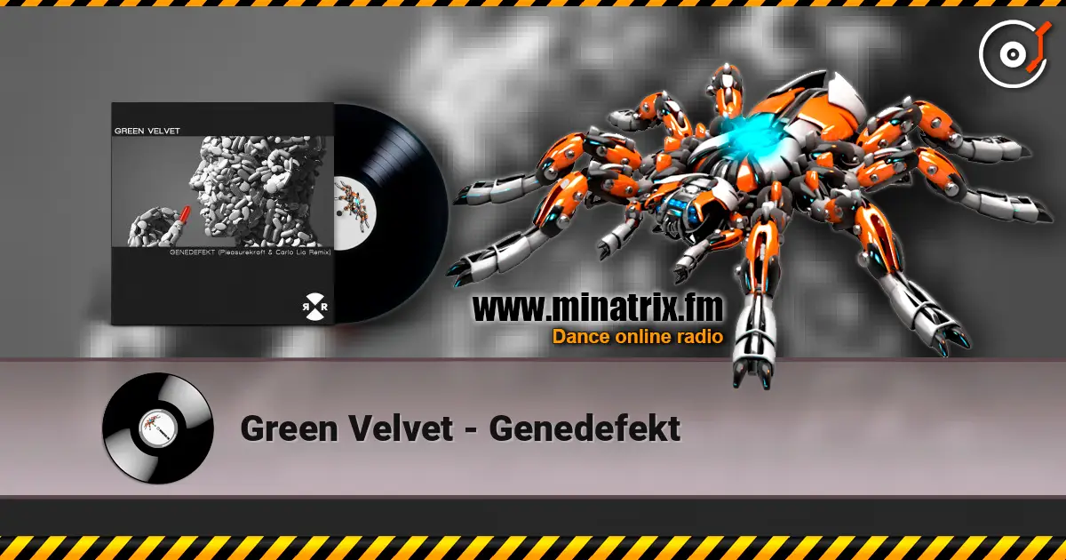 Green Velvet - Genedefekt escuchar online en alta calidad | Minatrix.FM