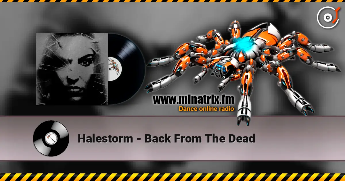 Halestorm - Back From The Dead escuchar online en alta calidad | Minatrix.FM