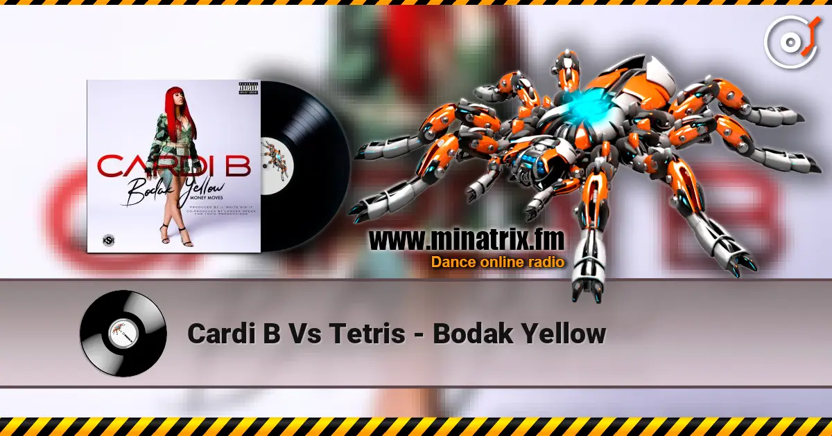 Cardi B Vs Tetris - Bodak Yellow escuchar online en alta calidad | Minatrix.FM