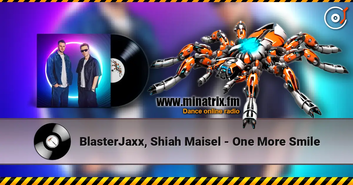 BlasterJaxx, Shiah Maisel - One More Smile escuchar online en alta calidad | Minatrix.FM
