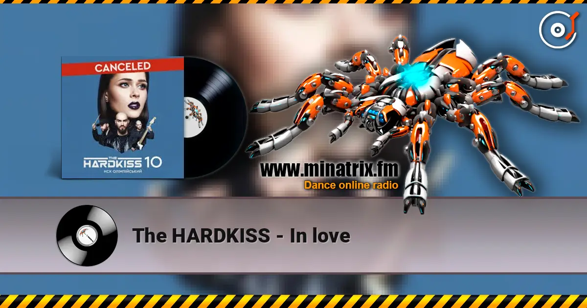 The HARDKISS - In love escuchar online en alta calidad | Minatrix.FM