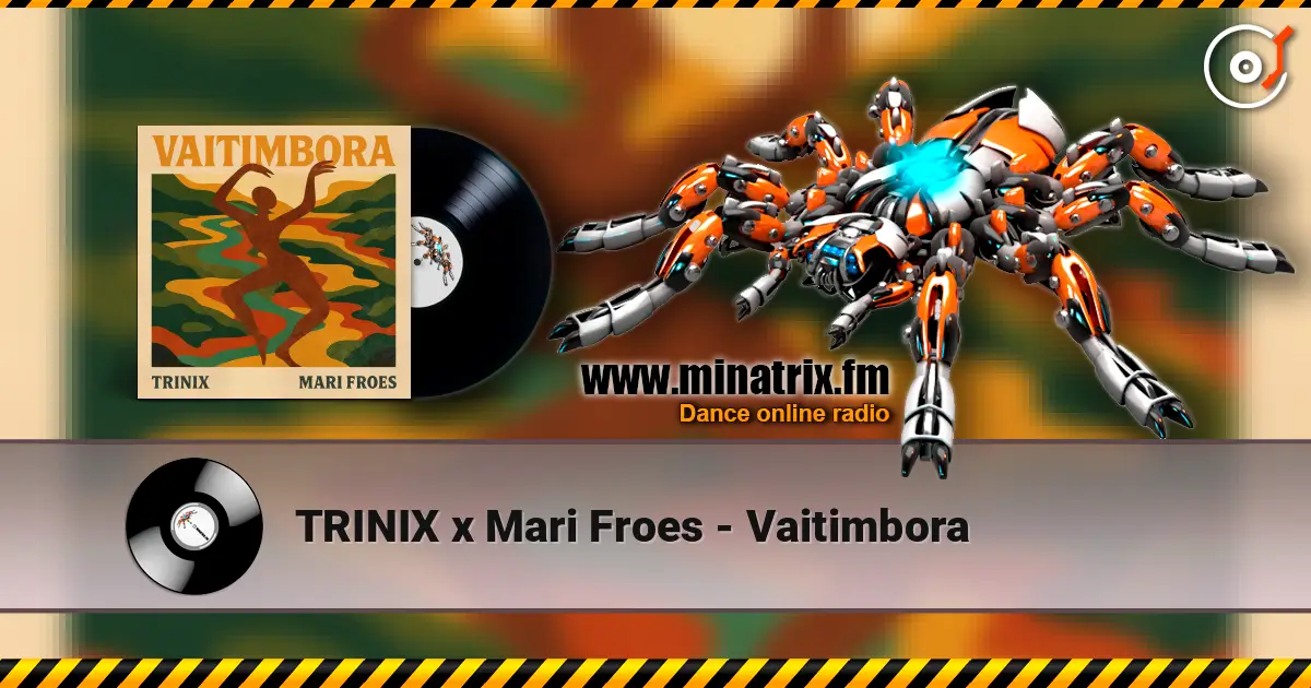 TRINIX x Mari Froes - Vaitimbora escuchar online en alta calidad | Minatrix.FM