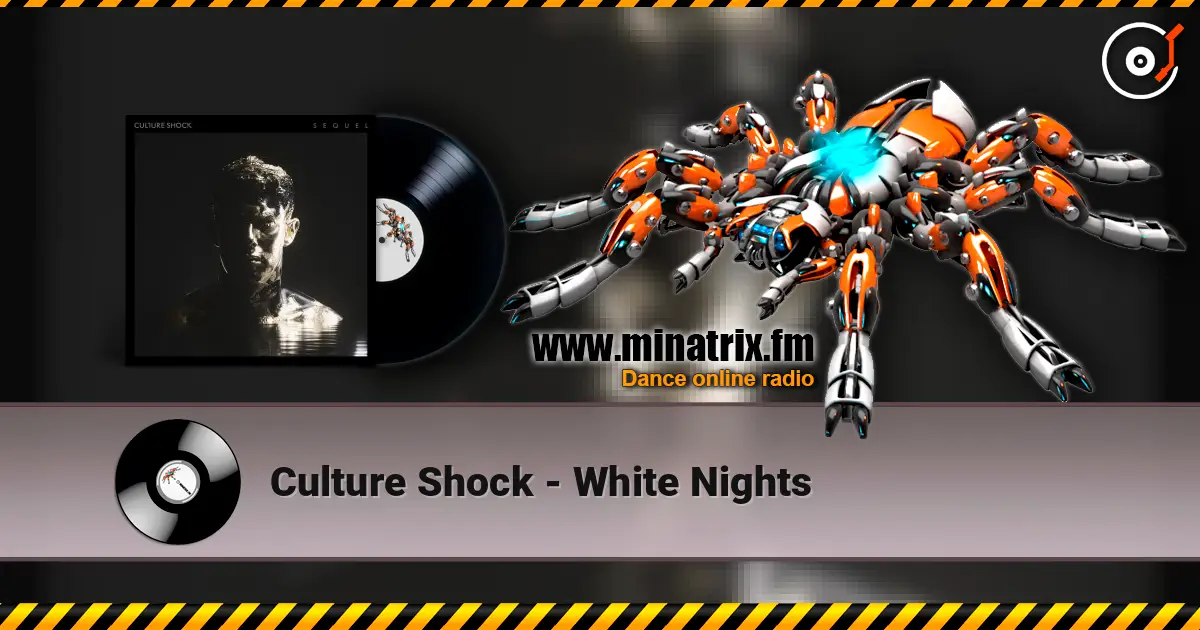 Culture Shock - White Nights escuchar online en alta calidad | Minatrix.FM
