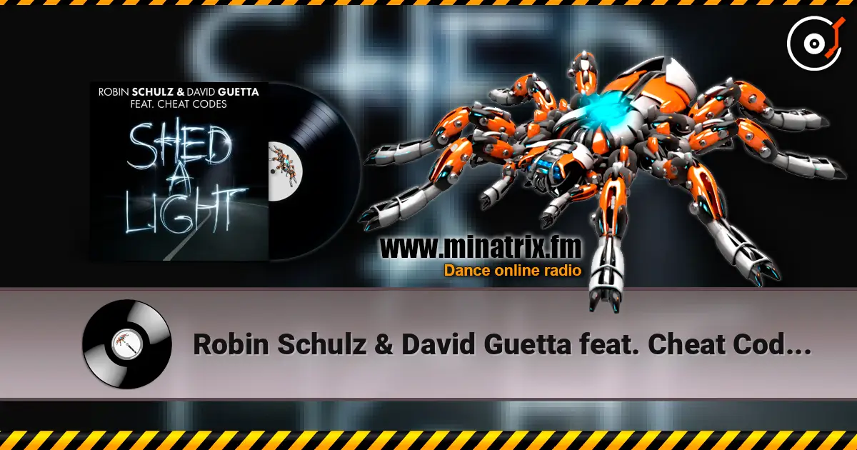 Robin Schulz & David Guetta feat. Cheat Codes - Shed A Light (Original Mix) escuchar online en alta calidad | Minatrix.FM