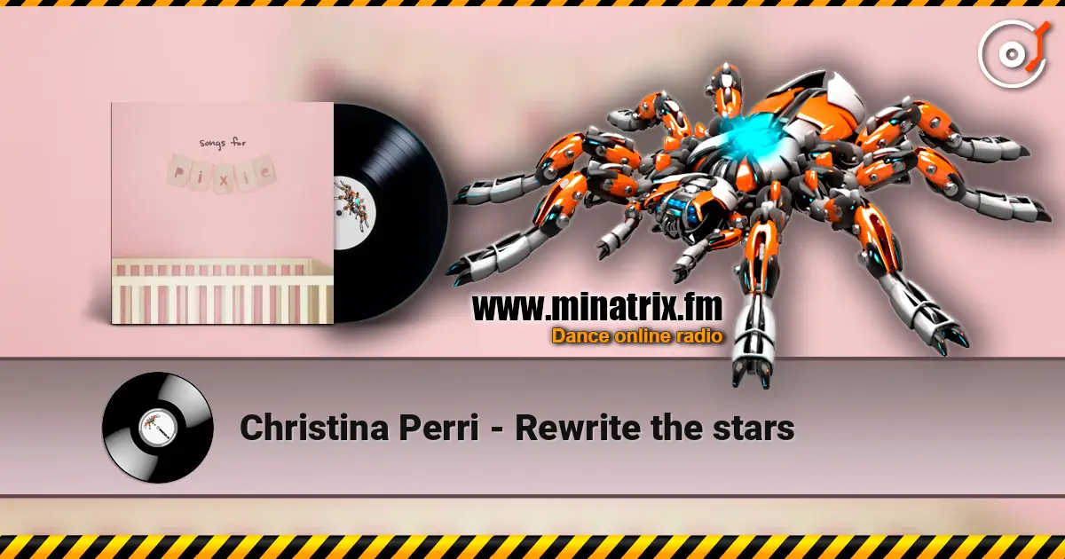 Christina Perri - Rewrite the stars escuchar online en alta calidad | Minatrix.FM